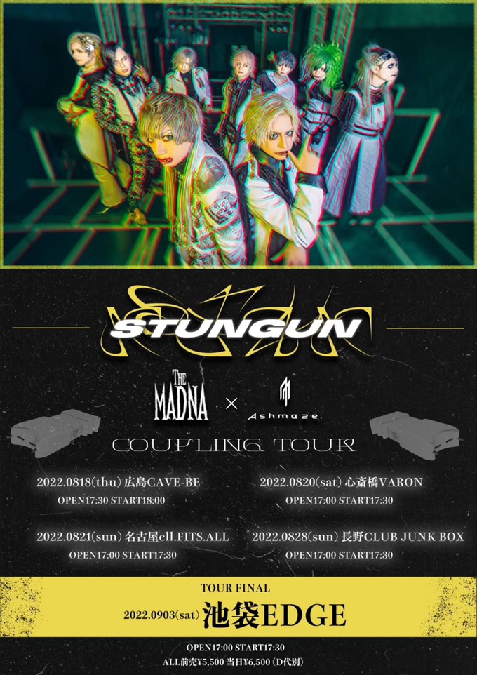 THE MADNA vs Ashmaze. 2MAN TOUR'22 スタンガン
